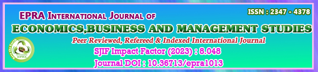 EPRA International Journal of Economics, Business and Management Studies (EBMS)